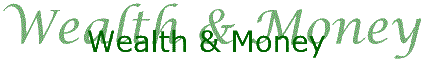 Wealth and Money
